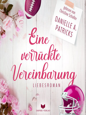 cover image of Eine verrückte Vereinbarung (Liebesglück 2)